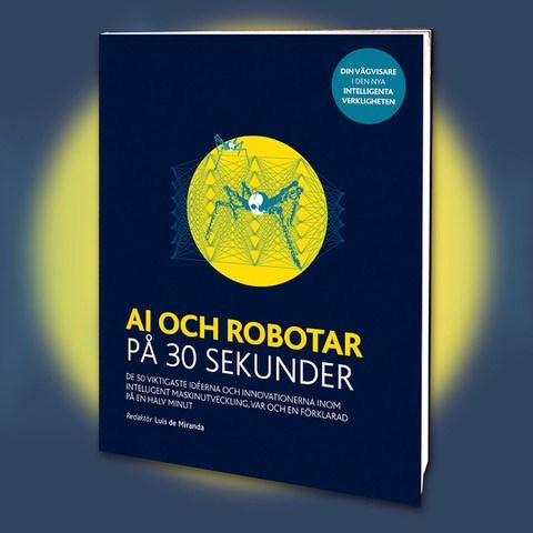 Bokomslag AI och robotar på 30 sekunder 