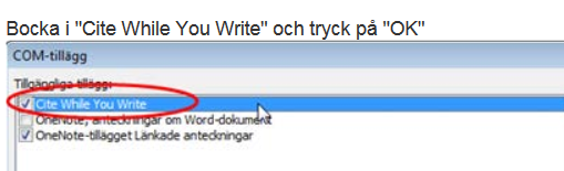 Skärmklipp från Word med ruta för COM-tillägget "Cite While You Write" ibockad.