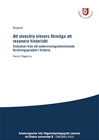 Omslagsbild: Att utveckla elevers förmåga att resonera historiskt