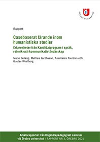 Omslag till rapporten Casebaserat lärande inom humanistiska studier.