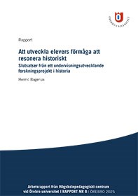 Omslagsbild: Att utveckla elevers f&ouml;rm&aring;ga att resonera historiskt
