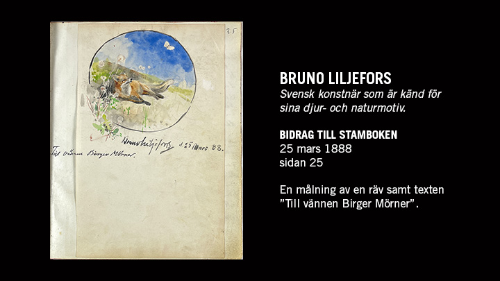 Foto på en sida ur stamboken med en målad bild på en räv samt texten "Bruno Liljefors. Svensk konstnär som är känd för sina djur- och naturmotiv."