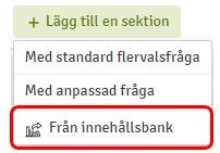 Välj från innehållsbank