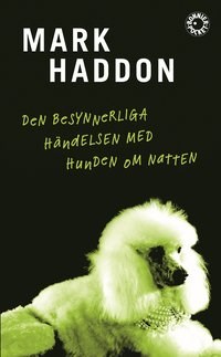 Bokomslag med en pudel och titeln den besynnerliga händelsen med hunden om natten