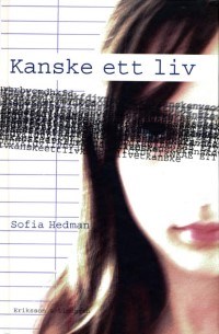 Bokomslag: kanske ett liv